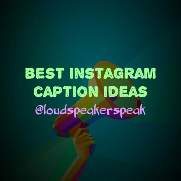 Best Instagram Captions and Quotes Ideas