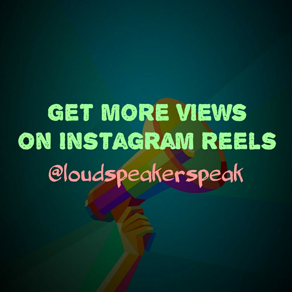 Get more views on Instagram reels