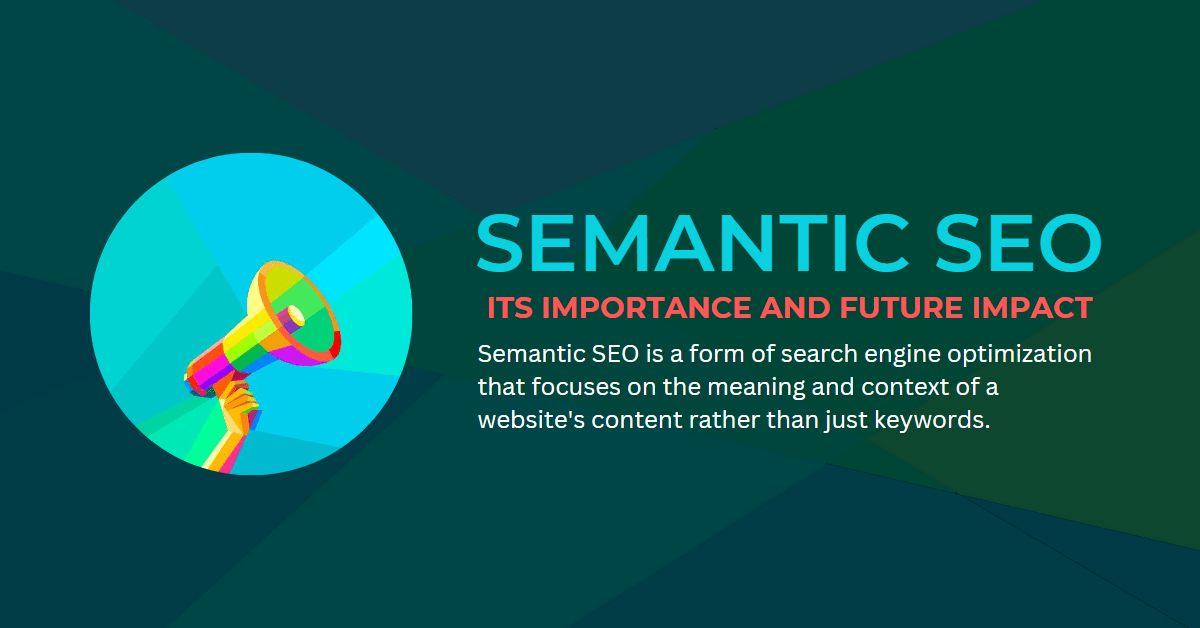 Understanding semantic SEO and its importance